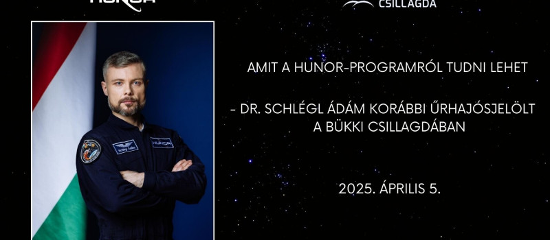 Amit a HUNOR-programról tudni lehet - Dr. Schlégl Ádám korábbi űrhajósjelölt a Bükki Csillagdában