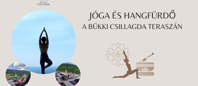 Jóga és hangfürdő a Bükki Csillagda teraszán