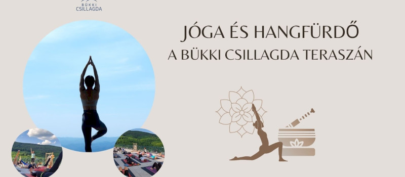 Jóga és hangfürdő a Bükki Csillagda teraszán