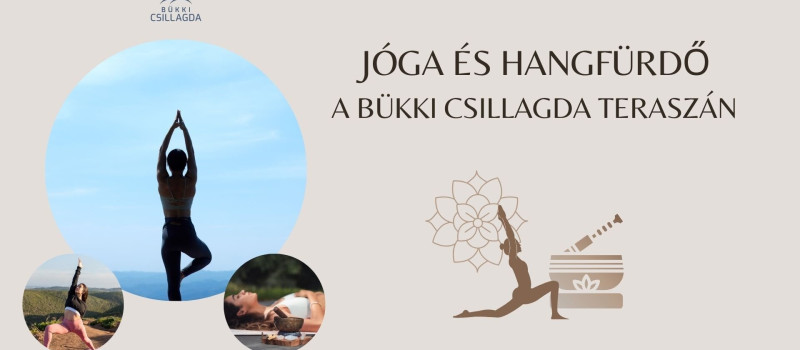 Jóga és hangfürdő a Bükki Csillagda teraszán